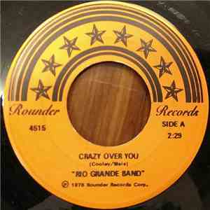 Rio Grande Band - Crazy Over You / Bright Morning Light flac album