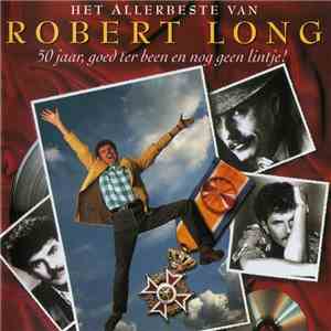 Robert Long - Het Allerbeste Van Robert Long flac album