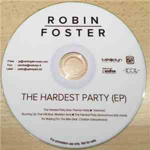 Robin Foster - The Hardest Party (Ep) flac album