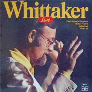 Roger Whittaker - Whittaker Live flac album
