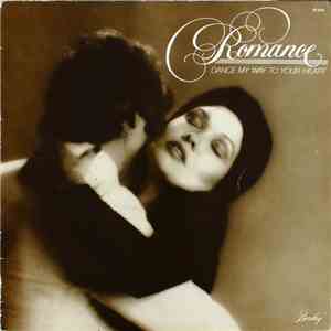 Romance  - Dance My Way To Your Heart flac album
