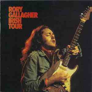 Rory Gallagher - Irish Tour flac album