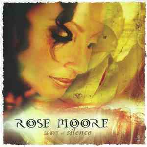 Rose Moore - Spirit Of Silence flac album