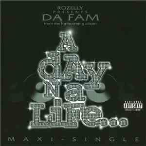 Rozelly Presents Da Fam - A Day N A Life... flac album