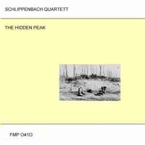 Schlippenbach Quartett - The Hidden Peak flac album
