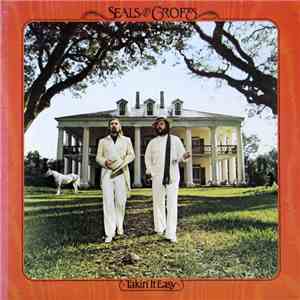 Seals & Crofts - Takin' It Easy flac album