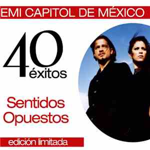 Sentidos Opuestos - 40 Éxitos flac album