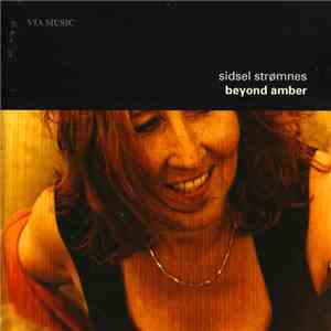 Sidsel Strømnes - Beyond Amber flac album