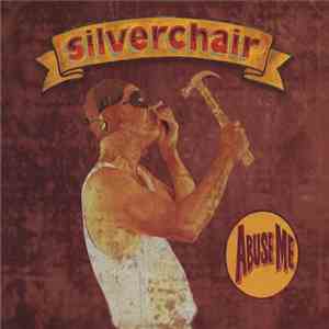 Silverchair - Abuse Me flac album