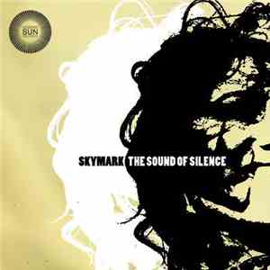 Skymark - The Sound Of Silence flac album
