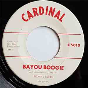 Smokey Smith - Bayou Boogie / Too Many Heartaches flac album