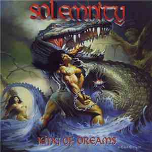Solemnity - King Of Dreams flac album