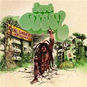 Soul Sindikate, Dub Trooper - Supa Green flac album