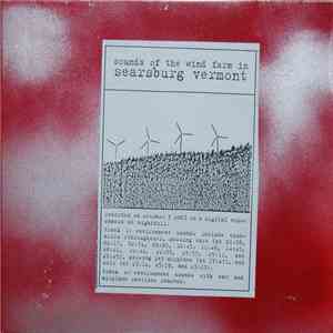 Sounds Of The Wind Farm In Searsburg Vermont - Sounds Of The Wind Farm In Searsburg Vermont flac album