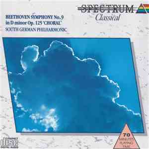 South German Philharmonic - Beethoven Symphony No. 9 In D Minor Op.125 'Choral' flac album