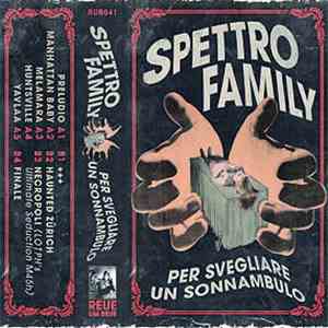 Spettro Family - Per Svegliare Un Sonnambulo flac album