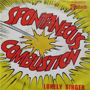 Spontaneous Combustion  - Lonely Singer flac album