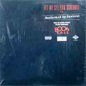 Squirrel - Let Me See You Squirrel flac album