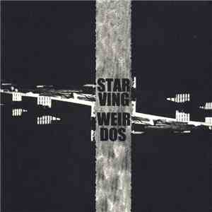 Starving Weirdos - Absolute Freedom flac album