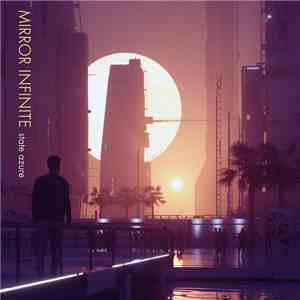State Azure - Mirror Infinite flac album