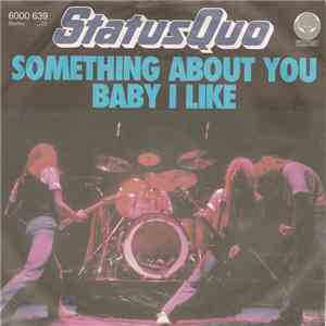 Status Quo - Something About You Baby I Like flac album