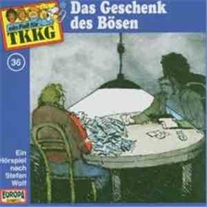 Stefan Wolf - TKKG 36 - Das Geschenk Des Bösen flac album