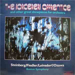 Steinberg / Fiedler / Leinsdorf / Ozawa - Boston Symphony - The Sorcerer's Apprentice And Other Great Showpieces For Orchestra flac album