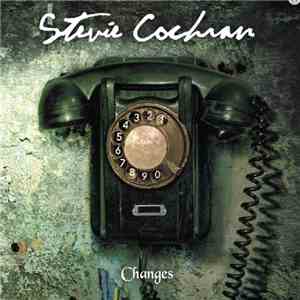 Stevie Cochran - Changes flac album