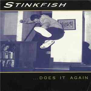 Stinkfish - ...Does It Again flac album