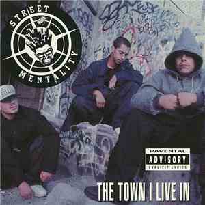 Street Mentality - The Town I Live In flac album