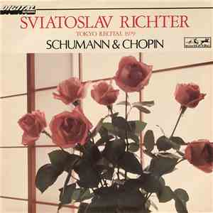 Sviatoslav Richter, Schumann & Chopin - Tokyo Recital 1979 flac album