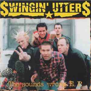 Swingin' Utters - The Sounds Wrong E.P. flac album