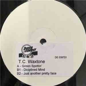 T.C. Waxtone - Green Spottin' flac album