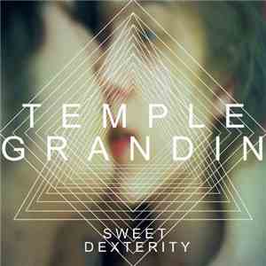 Temple Grandin - Sweet Dexterity flac album