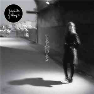 Terrible Feelings - Tremors flac album