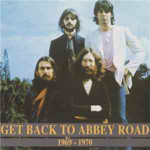The Beatles - Get Back To Abbey Road 1969-1970 flac album
