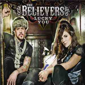 The Believers  - Lucky You flac album