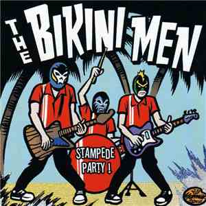 The Bikini Men - Stampede Party ! flac album
