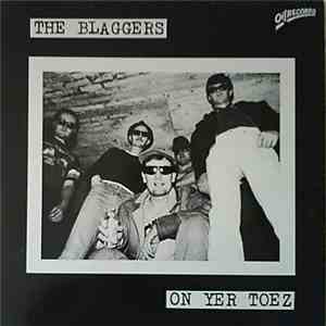 The Blaggers - On Yer Toez flac album