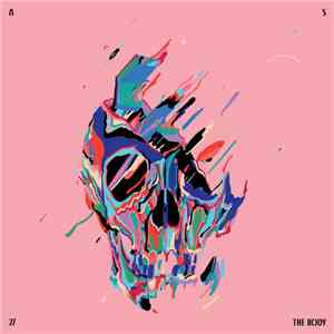 The Body  - To Know And To Hide flac album