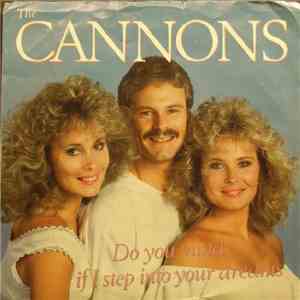 The Cannons  - Do You Mind If I Step Into Your Dreams / How Can I Love Now flac album