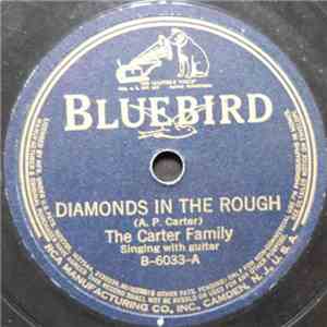 The Carter Family - Diamonds In The Rough / John Hardy Was A Desperate Little Man flac album