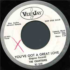 The Chanteurs - You've Got A Great Love / The Grizzly Bear flac album