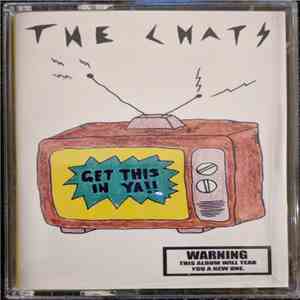 The Chats  - Get This In Ya !! flac album