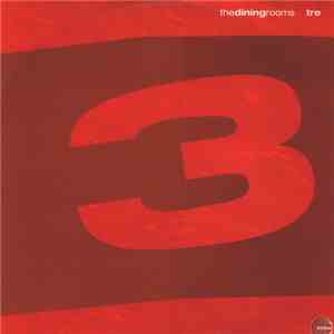 The Dining Rooms - Tre flac album