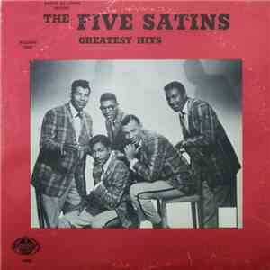 The Five Satins - Ember Records Present The Five Satins Greatest Hits Volume 1 flac album