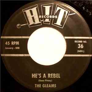 The Gleams / Ward Oliver - He's A Rebel / Next Door To An Angel flac album