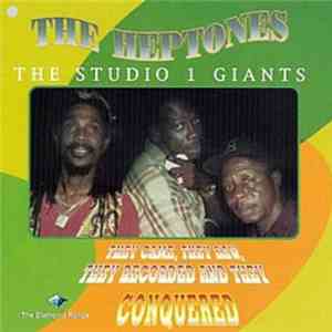 The Heptones - They Came, They Saw, They Recorded And They Conquered flac album