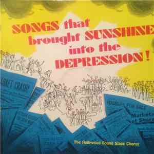 The Hollywood Sound Stage Chorus - Songs That Brought Sunshine Into The Depression! flac album