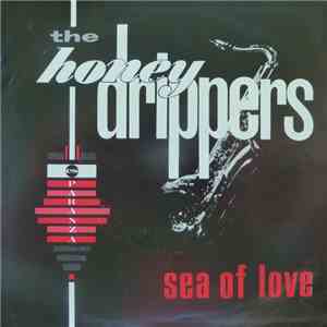 The Honeydrippers - Sea Of Love flac album